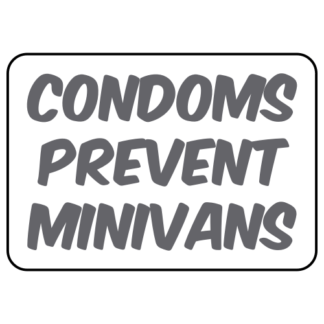 Condoms Prevent Minivans Sticker (Grey)
